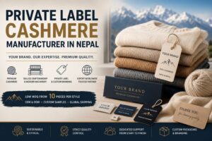 Private Label Cashmere Manufacturer in Nepal